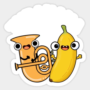 Tubanana Cute Tuba Banana Pun Sticker